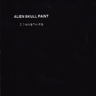 Alien Skull Paint - Downstairs