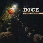 dice - Comet Highway