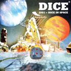 dice - Dice In Space