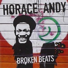 Horace Andy - Broken Beats