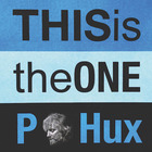 P. Hux - This Is The One