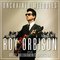 Roy Orbison - Unchained Melodies: Roy Orbison & The Royal Philharmonic Orchestra
