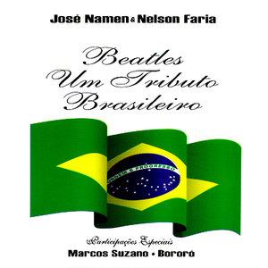 Beatles Um Tributo Brasileiro (& José Namen)