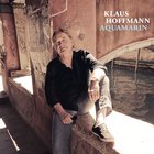 Klaus Hoffmann - Aquamarin