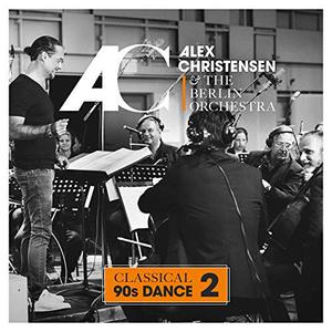Classical 90S Dance 2 (With The Berlin Orchestra & Bars And Melody)