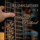 Al Petteway - Dream Guitars Vol. II - Hand Picked