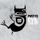 Piatto - Evil Live (EP)