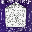 Satan's Pilgrims - Haunted House Party