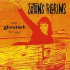 Satan's Pilgrims - Play Goulash For You!
