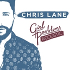 Chris Lane - Girl Problems (Acoustic)