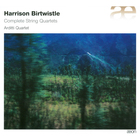 Harrison Birtwistle: Complete String Quartets
