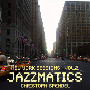 Jazzmatics New York Sessions Vol.2