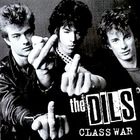 The Dils - Class War