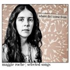 Maggie Roche - Where Do I Come From CD1