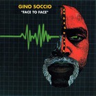 Gino Soccio - Face To Face (Reissued 1994)