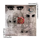 Siouxsie & The Banshees - Through The Looking Glass (Reissued 2014)