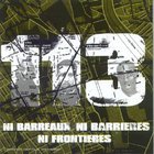 113 - Ni Barreaux Ni Barriere Ni Frontiere