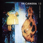 In Camera - 13 (Lucky For Some)