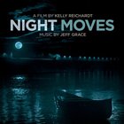 Jeff Grace - Night Moves OST