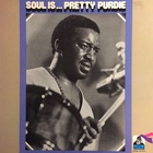 Bernard Purdie - Soul Is... Pretty Purdie (Vinyl)