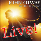 John Otway - Live! (With The Big Band)