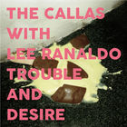 Trouble And Desire (With Lee Ranaldo)