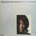 Bettye Swann - The Soul View Now! (Vinyl)