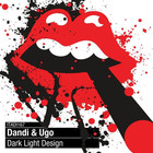 Dandi & Ugo - Dark Light Design CD1