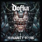 Dofka - Humanity Bleak
