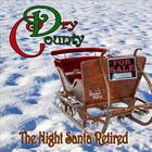 Dry County - The Night Santa Retired (CDS)