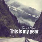 Tim Mcmorris - This Is My Year (CDS)