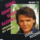 silver pozzoli - Sing Sing Sing Along (Around My Dream) (VLS)
