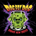 Dog Eat dog - Brand New Breed (EP)