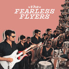The Fearless Flyers - The Fearless Flyers