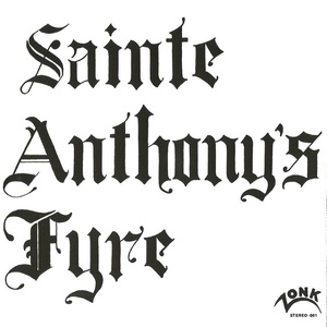 Sainte Anthony's Fyre