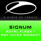 Signum - Any Given Moment & Royal Flash