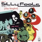 Silly Fools - Greatest Hits 1997-2004