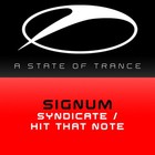 Signum - Syndicate & Hit That Note (CDS)