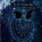 Brian Vander Ark - Angel, Put Your Face On