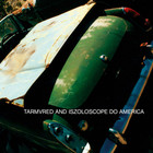 Iszoloscope - Do America (With Tarmvred) (MCD)