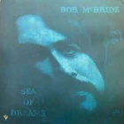 Bob Mcbride - Sea Of Dreams (Vinyl)