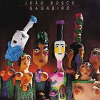 Joao Bosco - Gagabirô (Vinyl)