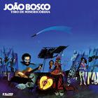 Joao Bosco - Tiro De Misericordia (Vinyl)