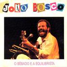 Joao Bosco - O Bebado E A Equilibrista