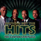 The Canton Spirituals - Nothing But The Hits
