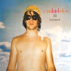 Sebadoh - Rocking The Forest + Sebadoh Vs. Helmet