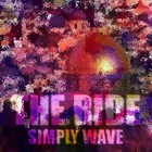 Simply Wave - The Ride