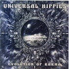 Universal Hippies - Evolution Of Karma