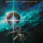 Flight - A Leap Through Matter