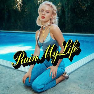 Ruin My Life (Explicit) (CDS)